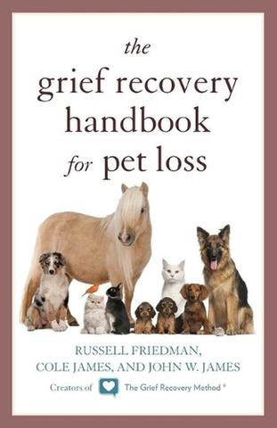 The Grief Recovery Handbook for Pet Loss Book Cover